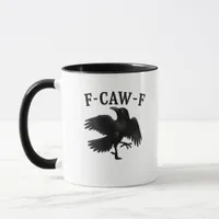 F-Caw-F Raven F-Caw-F Crow Halloween Funny Crow Cl Mug