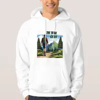 The Trail Calls | Man Hiking a Trail Hoodie