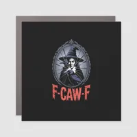 F-Caw-F Crow Funny Gothic Moon Bird Halloween Crea Car Magnet