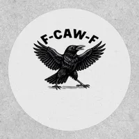F-Caw-F Bird Lover’s Humorous Pun Stickers Essenti Patch