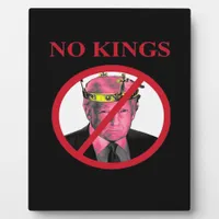 No Kings Anti Creative Graphic Style Plaque