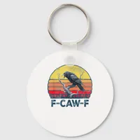 F-Caw-F Funny Raven Crow Vintage Gothic Bird Pun M Keychain