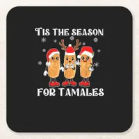 Tis Season For Tamales Squad Costume Mexican Chris Square Paper Coaster