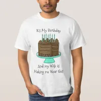 It's My Birthday | Funny Sarcastic T-Shirt