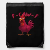 F Caw F Funny Chicken Humor Creative Casual Style Drawstring Bag