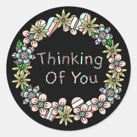 Thinking of You | Whimsical Floral Black Classic Round Sticker