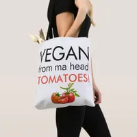 Fun Typography Vegan From Ma Head Tomatoes Tote Bag