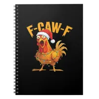 F-Caw-F Chicken Christmas Essential Notebook