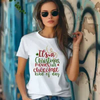 It's Christmas Movie T-Shirt