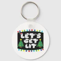 Let's Get Lit Christmas Tree Merry Funny Jokes Sat Keychain