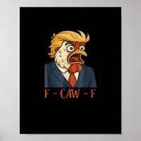 F Caw F Funny Chicken Classic Vintage Cool Style Poster