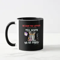 We The Lottery - Till Death Do Us Party Mug