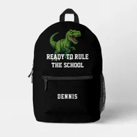 Dinosaur Tyrannosaurus Rex quote Printed Backpack