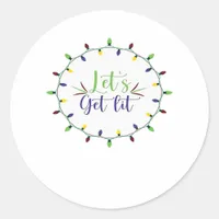 Let's Get Lit Funny Christmas Lights Festive Holid Classic Round Sticker