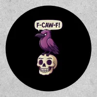 F-Caw-F Crow Skull Halloween Humor Graphic Design Patch