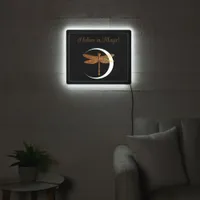 I Believe in Magic!  LED Sign