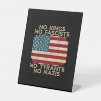 No Kings In America No Fascists We The People Poli Pedestal Sign