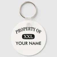 Property of XXL Your Name Keychain