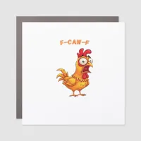 F-Caw-F Classic Funny Quote Car Magnet
