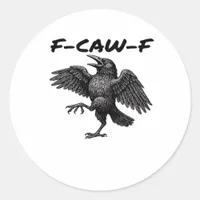 F-Caw-F Essential Vintage Graphic Classic Round Sticker