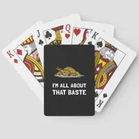All About That Baste Funny Thanksgiving Style Poker Cards
