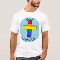 God Loves Me T-Shirt