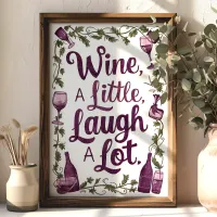 Wine a Little Laugh a Lot Kitchen Wall Art