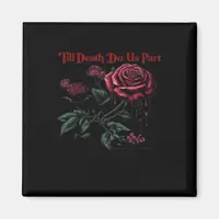 Till Death Do Us Part Classic – Love Design Magnet