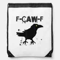 Grunge Coffee F Caw F Crow Humor Creative Style Drawstring Bag