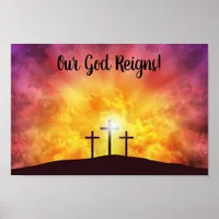 Our God Reigns Premium Canvas Gloss Poster