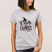 Witch and Famous T-Shirt