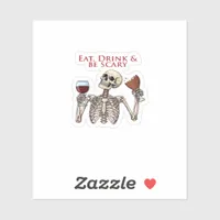 Eat Drink And Be Scary Minimal Clean Sticker