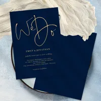 We Do Gold Script Navy Blue Wedding Invitation