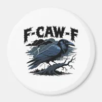 F-Caw-F Minimal Clean Design Magnet