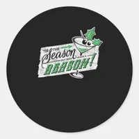 Tis The Season But Who Needs A Christmas Cocktail Classic Round Sticker