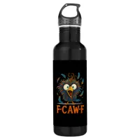 F-Caw-F Funny Messy Chicken Bird Rooster F-Caw-F M Stainless Steel Water Bottle