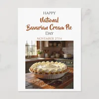 Happy National Bavarian Cream Pie Day! Nov 27th Postcard