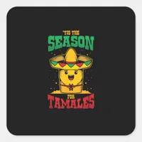 Tis Season For Tamales Mexican Christmas Holiday Square Sticker
