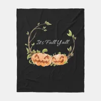 It’s Fall Y’all Halloween Cool Unique Style Fleece Blanket
