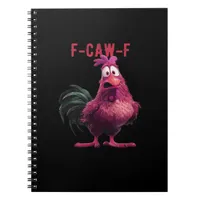 F-Caw-F-Chicken Essential Aesthetic Unique Notebook