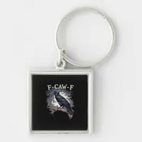 F Caw F Funny Bird Crow Creative Casual Design Keychain