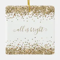 Gold Glitter Borders All Is Bright Name Year Ceramic Ornament