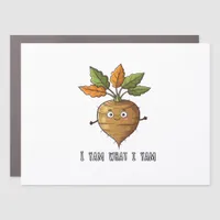 I Yam What I Yam Cute Cosy Autumn Warm Mood Car Magnet