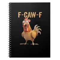 Funny Screaming Chicken F-Caw-F Joke Design Classi Notebook