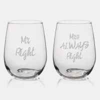 Simple "Mr Right & Mrs ALWAYS Right" Monogr Etched Stemless Wine Glass