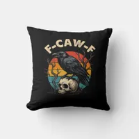 Vintage Crow F-Caw-F Raven Bird Humor Meme Funny Throw Pillow