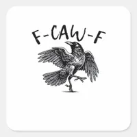 F Caw F Essential Classic Aesthetic Square Sticker