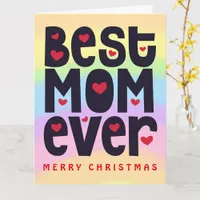 Best Mom Ever Rainbow Merry Christmas Holiday Card