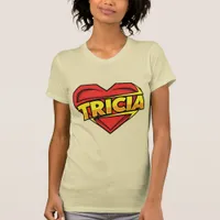 Love Tricia T-Shirt