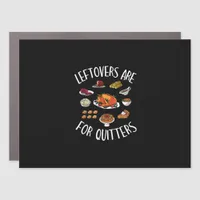 Extra Stuffing Y'All - Leftovers Are For Quitters Car Magnet